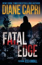 The Jess Kimball Thrillers Series 8 - Fatal Edge: A Jess Kimball Thriller