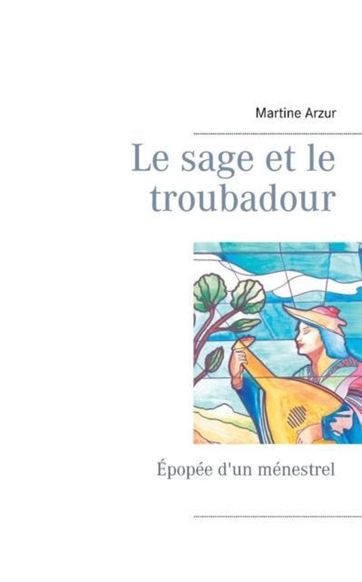 Le sage et le troubadour