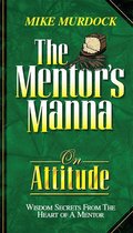 The Mentor's Manna On Attitude