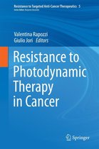 Resistance to Targeted Anti-Cancer Therapeutics 5 - Resistance to Photodynamic Therapy in Cancer
