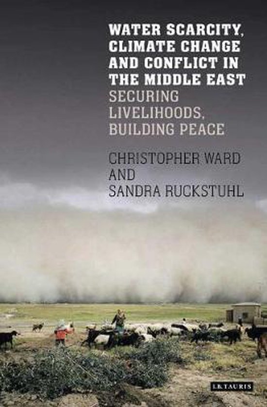 Water Scarcity, Climate Change and Conflict in the Middle East