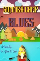 Summer Camp Blues