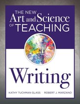 The New Art and Science of Teaching - New Art and Science of Teaching Writing