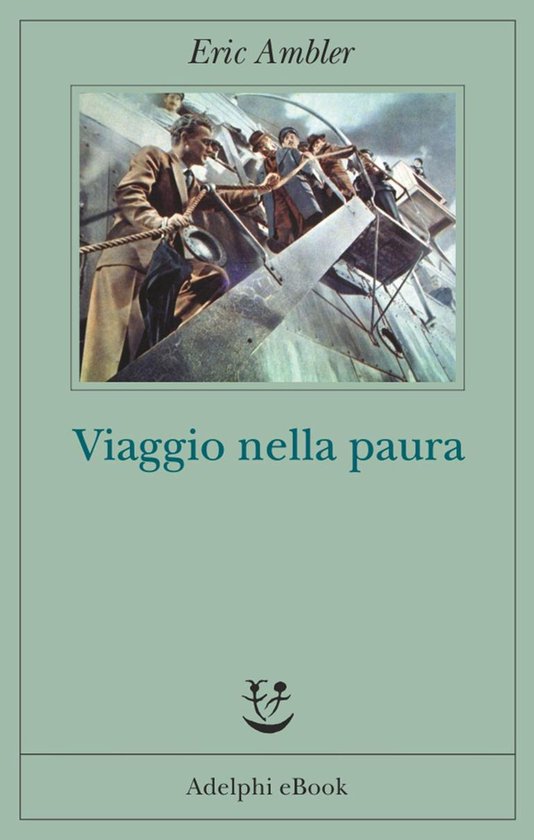 Opere di Eric Ambler 9 - Viaggio nella paura - cover