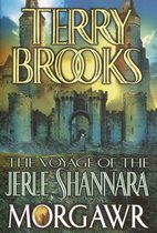 The Voyage of the Jerle Shannara 3 - The Voyage of the Jerle Shannara: Morgawr