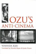 Ozu's Anti-Cinema: Volume 49