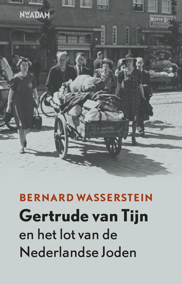Gertrude van Tijn - Bernard Wasserstein