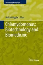 Microbiology Monographs 31 - Chlamydomonas: Biotechnology and Biomedicine