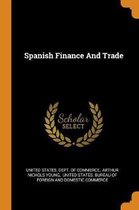 Spanish Finance and Trade