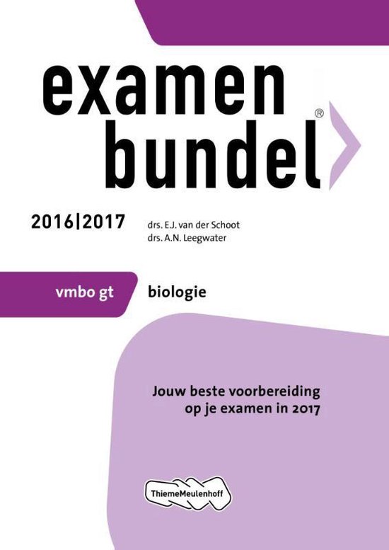 Boek cover Examenbundel vmbo-gt Biologie 2016/2017 van E.J. van der Schoot (Paperback)