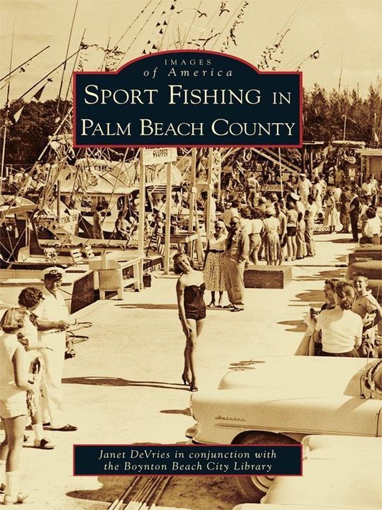 Images of America - Sport Fishing in Palm Beach County - cover
