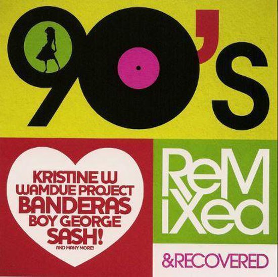 90's Remixed & Recovered