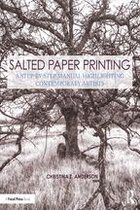 Contemporary Practices in Alternative Process Photography - Salted Paper Printing