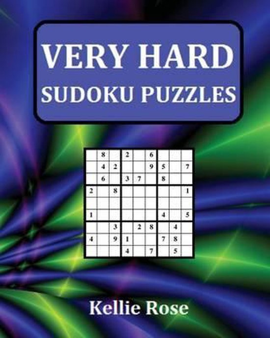 Very Hard Sudoku Puzzles, Kellie Rose 9781541209947 Boeken