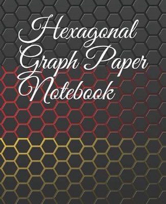 Hexagonal Graph Paper Notebook 1/2 Inch Hexagons, Cleo Mellor