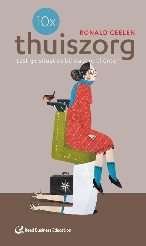 Cover van het boek '10 x thuiszorg. Lastige situaties bij ouderen' van Ronald Geelen