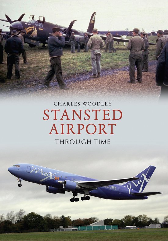 Through Time - Stansted Airport Through Time - cover