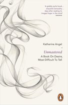 Boekomslag van 'Unmastered' door Katherine Angel, met sierlijke, grijze lijnen en tekst, inclusief een citaat van de Observer.