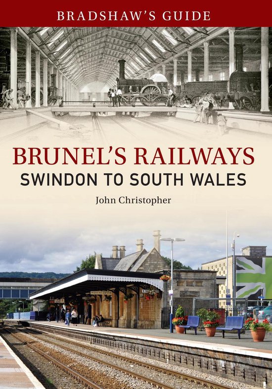 Bradshaw's Guide 2 - Bradshaw's Guide Brunel's Railways Swin ... - cover