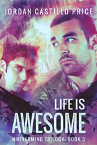 Life is Awesome (Mnevermind Trilogy Book 3)