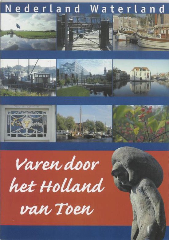 Cover van het boek 'Varen door het Holland van toen' van  Onbekend
