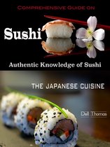 Comprehensive Guide on Sushi