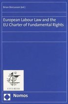 European Labour Law and the Eu Charter of Fundamental Rights