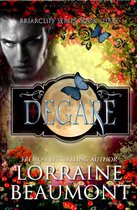 Degare' (Briarcliff Series, Book 3)