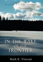 In the Wake of the Frontier