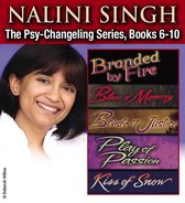 Psy-Changeling Novel, A - Nalini Singh: The Psy-Changeling Series Books 6-10