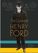 The Quotable Henry Ford