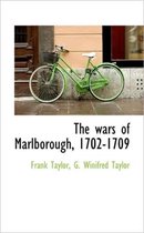 The Wars of Marlborough, 1702-1709