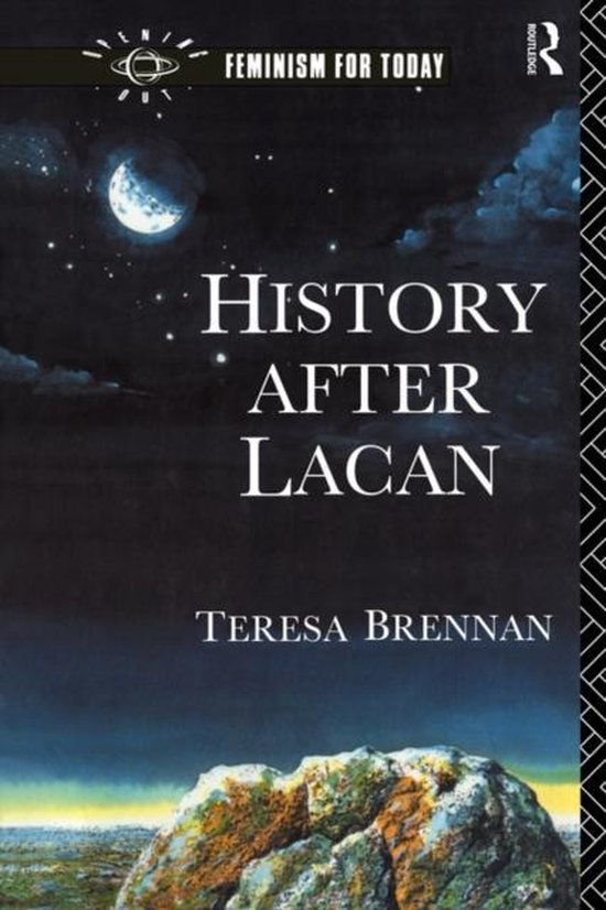 Opening Out: Feminism for Today- History After Lacan - cover