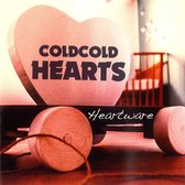Cold Cold Hearts - Heartware (CD)