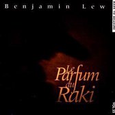Benjamin Lew - MTM Vol.35 - Le Parfum Du Raki (CD)