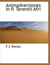 Animadversiones in P. Terentii Afri