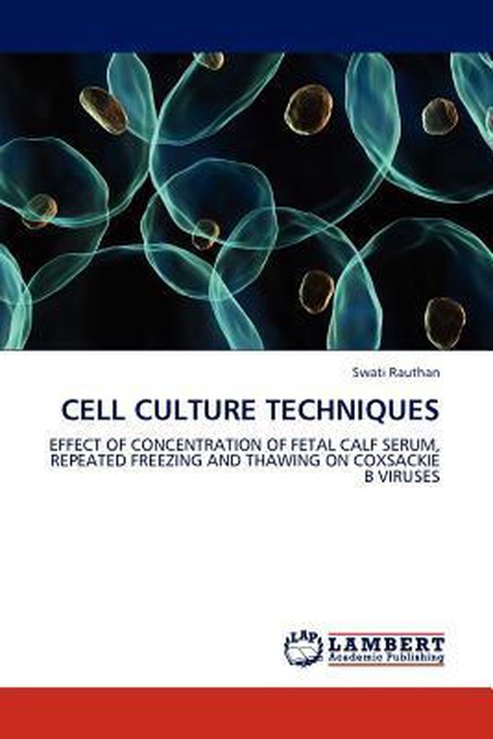 Cell Culture Techniques, Swati Rauthan 9783844386530 Boeken bol