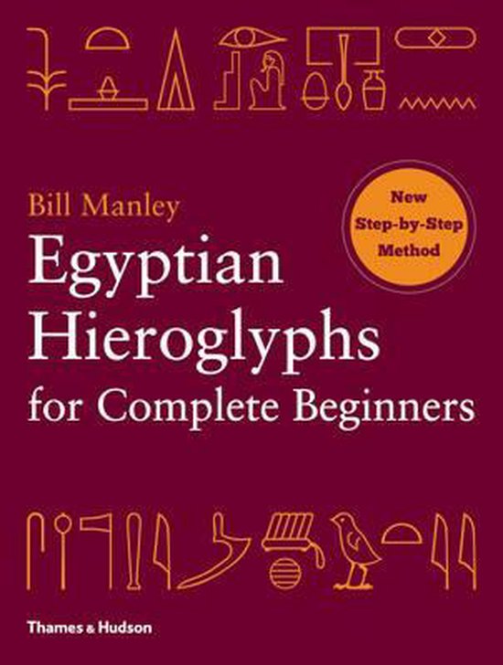 Egyptian Hieroglyphs for Complete Beginners - cover