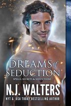 Spells, Secrets, and Seductions Series 2 - Dreams of Seduction