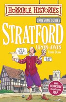 Horrible Histories - Gruesome Guides: Stratford-upon-Avon