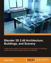 Blender 3D 2.49 Architecture, Buidlings, and Scenery
