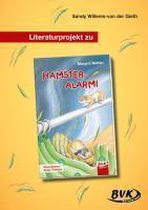Literaturprojekt zu "HAMSTER-ALARM"