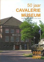 50 jaar Cavaleriemuseum