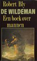 De wildeman, Een boek over mannen. Robert Bly