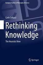 European Studies in Philosophy of Science 4 - Rethinking Knowledge