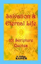 Salvation & Eternal Life 101 Scripture Quotes