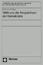 1989 und die Perspektiven der Demokratie