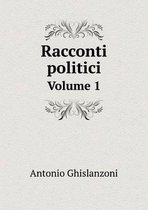 Racconti politici Volume 1