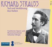 Frankfurter Opern- Und Museumorchester, Sebastian Weigle - Strauss: Tod Und Verklarung - Aus Italien (CD)