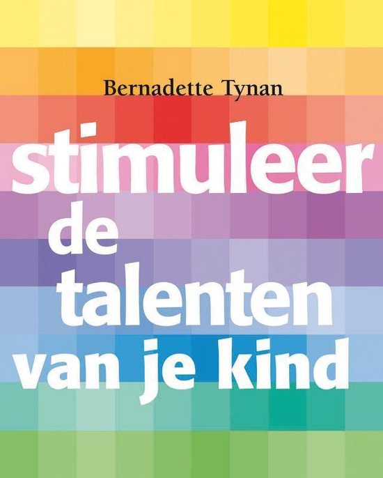 Cover van het boek 'Stimuleer de talenten van je kind' van B. Tynan